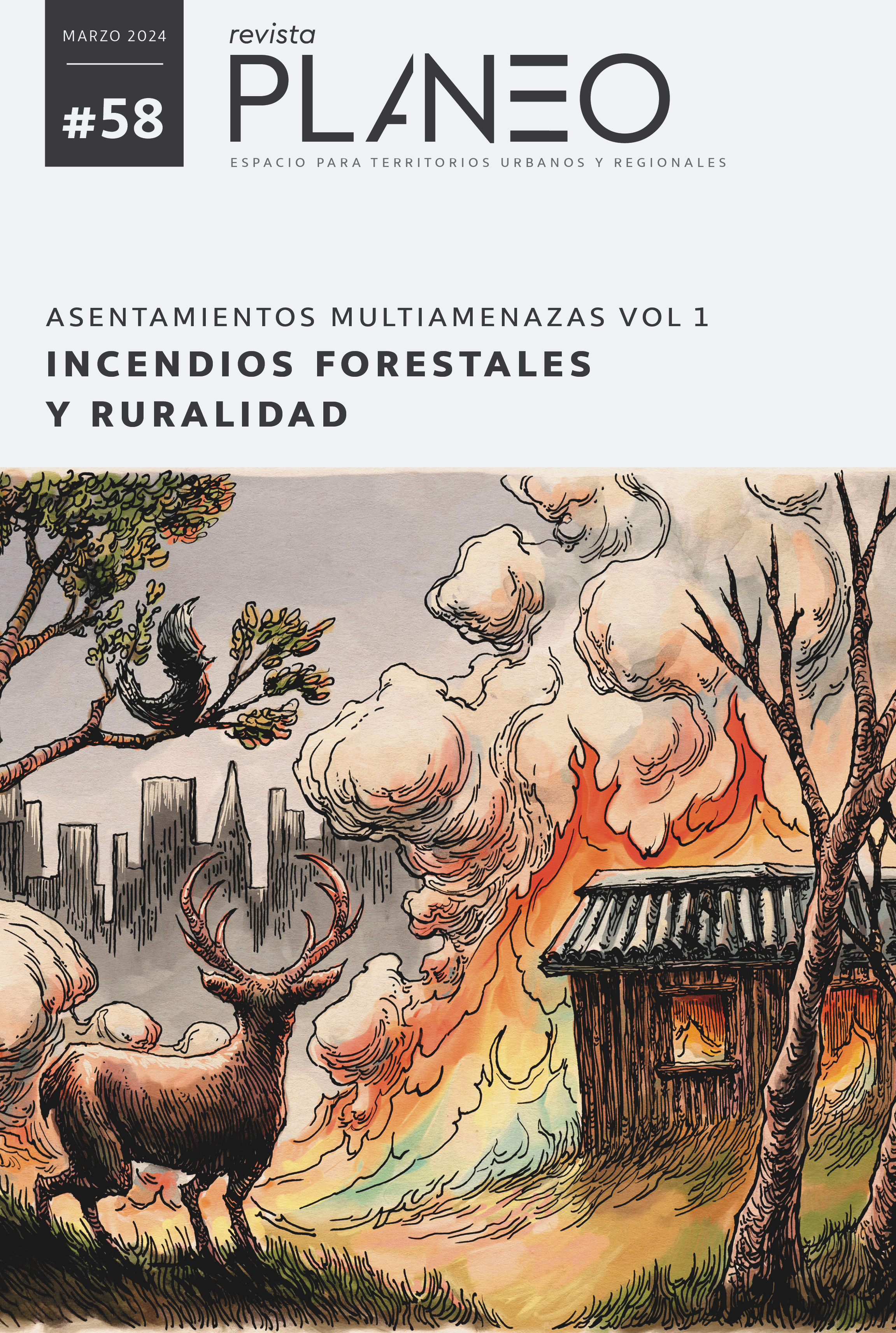 PLANEO 58 | Asentamientos multiamenazas Vol. 1: Incendios forestales y ruralidad | MARZO 2024